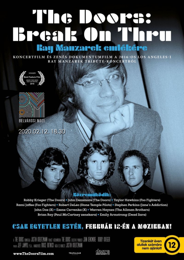  The Doors: Break On Thru – A Celebration Of Ray Manzarek 