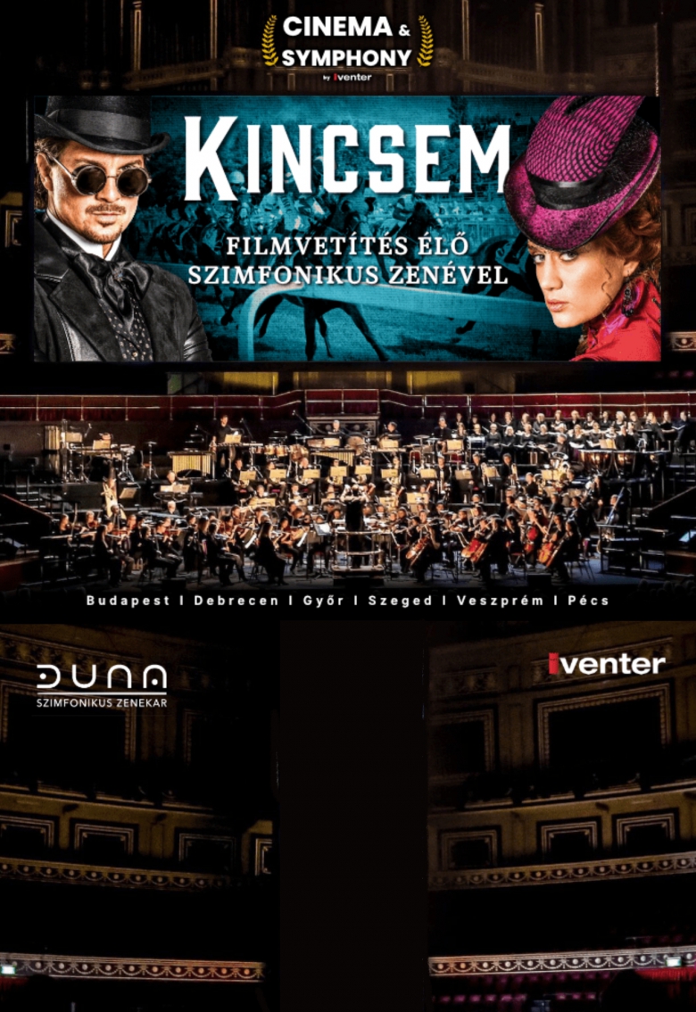 Kincsem - Cinema and Symphony