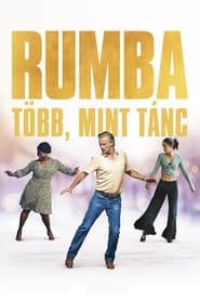 Rumba – Több, mint tánc plakátja