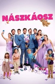 Nászkáosz plakátja