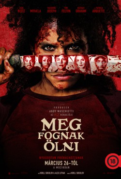 Meg fognak ölni