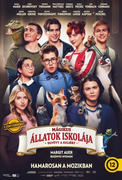 MÁGIKUS ÁLLATOK ISKOLÁJA - EGYÜTT A SULIÉRT plakátja