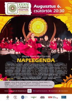 XXXIV. CSÁNGÓ FESZTIVÁL: Naplegenda - Magyar Állami Népi Együttes 