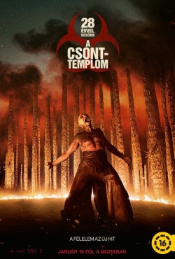 28 ÉVVEL KÉSŐBB - A CSONTTEMPLOM plakátja