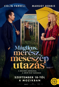 MÁGIKUS, MERÉSZ, MESESZÉP UTAZÁS plakátja