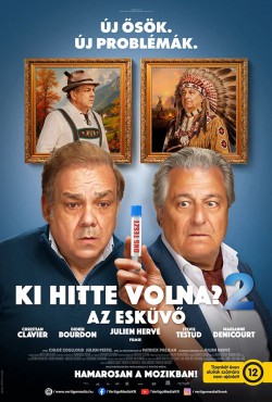 KI HITTE VOLNA? 2 - AZ ESKÜVŐ plakátja