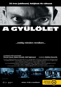 A gyűlölet - 30 éves jubileumi, felújított változat
