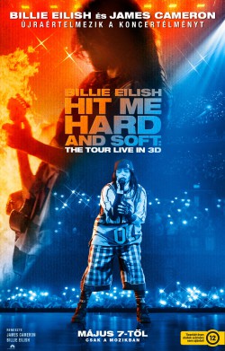 Billie Eilish - Hit Me Hard and Soft: The Tour (Live in 3D) plakátja