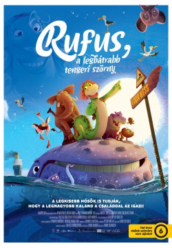 Rufus, a legbátrabb tengeri szörny