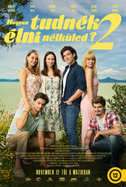Hogyan tudnék élni nélküled? 2.