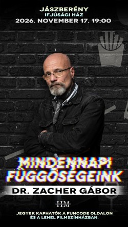 DR. ZACHER GÁBOR: MINDENNAPI FÜGGŐSÉGEINK
