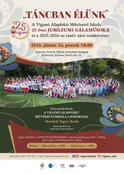 Táncban élünk - A Viganó AMI 25 éves jubileumi műsora 
