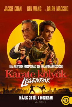 KARATE KÖLYÖK - LEGENDÁK plakátja
