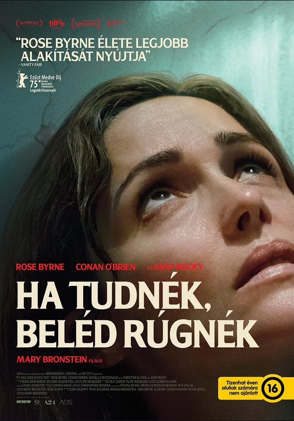 Ha tudnék, beléd rúgnék