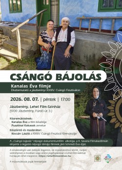 XXXIV. CSÁNGÓ FESZTIVÁL: Csángó bájolás díszbemutató