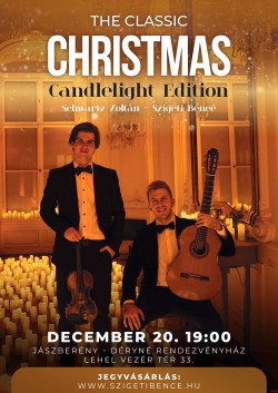 SCHWARTZ ZOLTÁN - SZIGETI BENCE: THE CLASSIC CHRISTMAS - CANDLELIGHT EDITION - Standard jegy