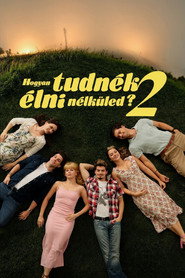 Hogyan tudnék élni nélküled? 2. plakátja